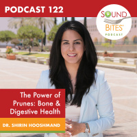 122: The Power of Prunes: Bone  Digestive Health – Dr. Shirin Hooshmand