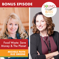[bonus episode] Food Waste: Save Money  The Planet
