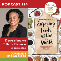114: Decreasing the Cultural Distance in Diabetes – Constance Brown-Riggs