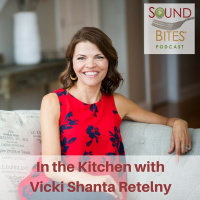  086: In the Kitchen with Vicki Shanta Retelny