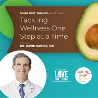 209: Tackling Wellness One Step at a Time - Dr. David Sabgir