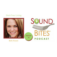 070: Diet-Free Living – Beth Rosen