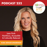 232: Lean Pork: Nutritious, Accessible  Culturally Relevant – Kara Behlke-Ungerman