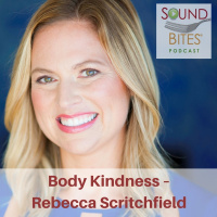 083: Body Kindness – Rebecca Scritchfield