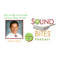 044: What Are High School Health Teachers Telling Our Kids? – Andrew Milne