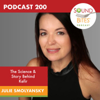 200: The Science  Story Behind Kefir – Julie Smolyansky