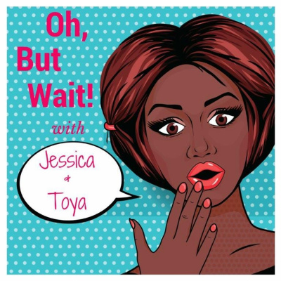 Oh, But Wait!