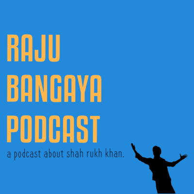 Raju Ban Gaya Podcast