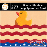 Guerra híbrida e neogolpismo no Brasil