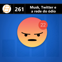 Musk, Twitter e a rede do ódio