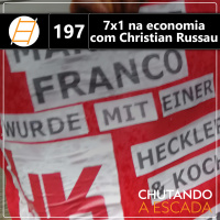 7×1 na economia, com Christian Russau