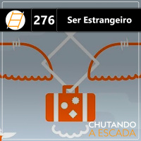 Ser Estrangeiro, de João Paulo Charleaux