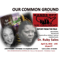 Hands Off Our Children: 300 Strong Report from Field with Dr. Ruby Sales