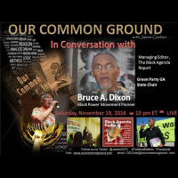 OCG -ll- In Conversation with Bruce A. Dixon, The Black Agenda Report