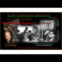 Black History Month 2022 Highlight :: “Black Women Visioning Black Power