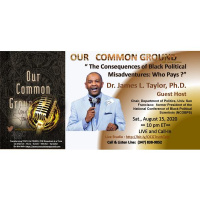 “ The Consequences of Black Political Misadventures: Who Pays ?”