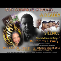 OCG:: The Deadly Silence: Black Men and Boys with Dr. Tommy J. Curry