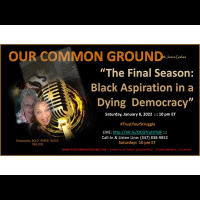 The Final Season: Black Aspiration in a Dying Democracy
