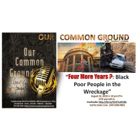 Four More Years? : Black Poor People in the Wreckage