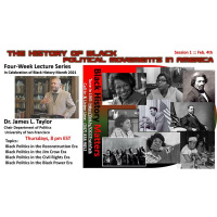 A History of Black Political Movements in America with Dr. James L. Taylor