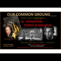Black History Month 2022 Highlight :: IN-FORMATION: Malcolm and Stokley