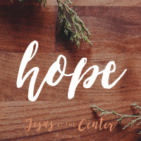 Finding Your Center in Hope