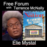 ELIE MYSTAL of The Nation on Racial Justice and the Trump-Barr Assault on Rule of Law