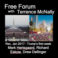 Rec. JAN 28, 2017-MARK HERTSGAARD, RICHARD ESKOW, DREW DELLINGER-the Week Trump Took Office