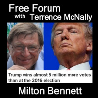 MILTON BENNETT-The Cult of Trump -72M Americans voted for four more years