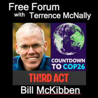 Episode 529: BILL McKIBBEN-Time to Mobilize Boomers vs Climate Change
