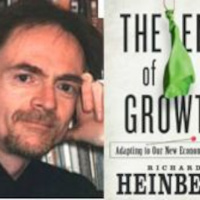 QA: RICHARD HEINBERG, author, THE END OF GROWTH: Adapting to Our New Economic Reality 