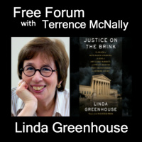 Episode 535: LINDA GREENHOUSE - JUSTICE ON THE BRINK - 12 months that transformed the Supreme Court.