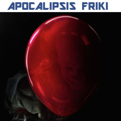 Apocalipsis Friki Podcast