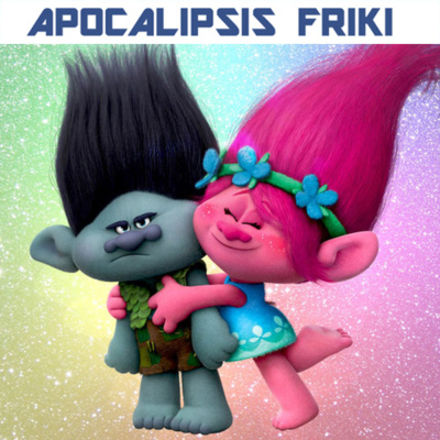 Apocalipsis Friki Podcast