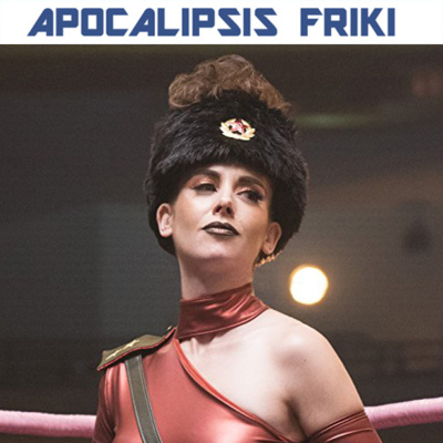 Apocalipsis Friki Podcast