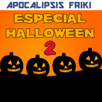 Apocalipsis Friki Podcast
