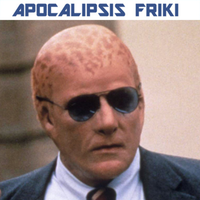 Apocalipsis Friki Podcast