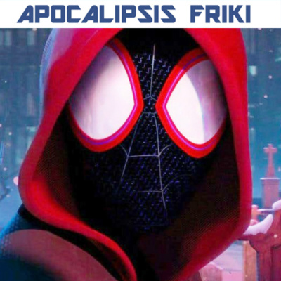 Apocalipsis Friki Podcast