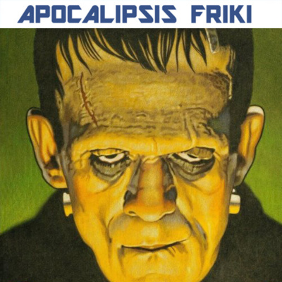 Apocalipsis Friki Podcast
