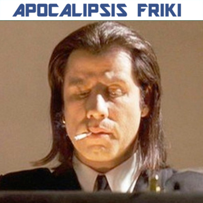 Apocalipsis Friki Podcast
