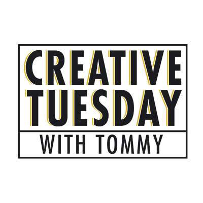 Creative Tuesday With Tommy