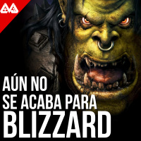 122: Bonus - Aún no se acaba para Blizzard