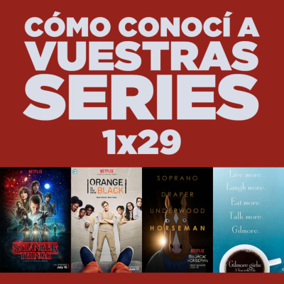 Cómo Conocí A Vuestras Series