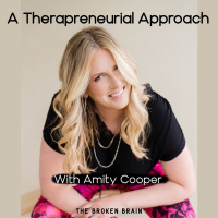 A Therapreneurial Approach to Clinical Practice, with Amity Cooper