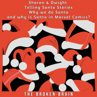 Sharon  Dwight Tell Santa Stories...Including Marvel Comics?