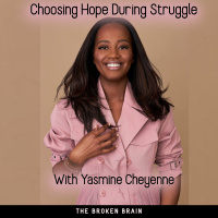 Choosing Hope During Struggle with Yasmine Cheyenne