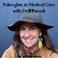 Psilocybin in Medical Treatment, with Dr JJ Pursell
