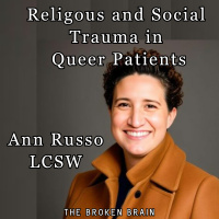 Religious  Social Trauma in Queer Patients, with Ann Russo, LCSW