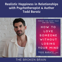 How To Love Someone Without Loosing Your Mind, with Todd Baratz