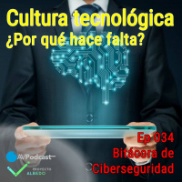 Cultura tecnológica ¿Por qué la necesitamos?